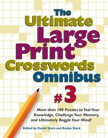 Cover for The Ultimate Large Print Crosswords Omnibus (Ultimate Large Print Crossword Omnibus)