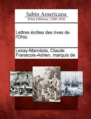 Cover for Lettres Crites Des Rives de LOhio