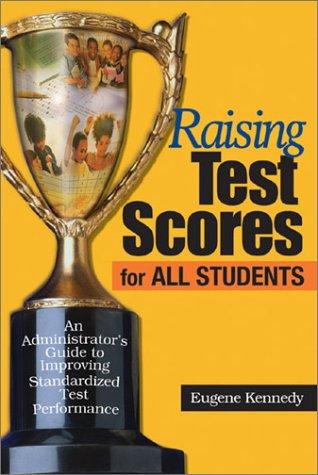 Cover for Raising Test Scores for All Students
