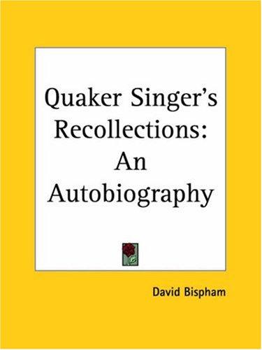 Cover for Quaker Singer's Recollections