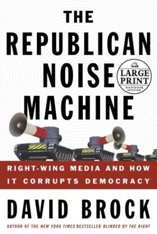 Cover for The Republican Noise Machine