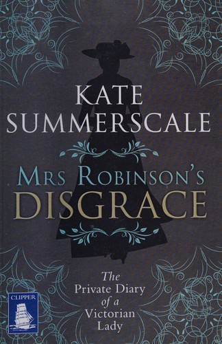 Cover for Mrs Robinson's disgrace