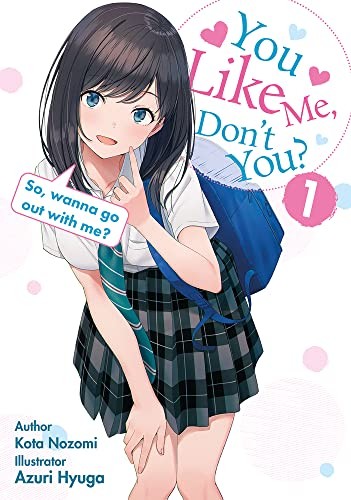 Cover for You like me, don't you? So, wanna go out with me?