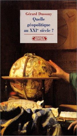 Cover for Quelle géopolitique au XXIème siècle ?