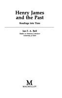 Cover for Henry James and the past : readings into time