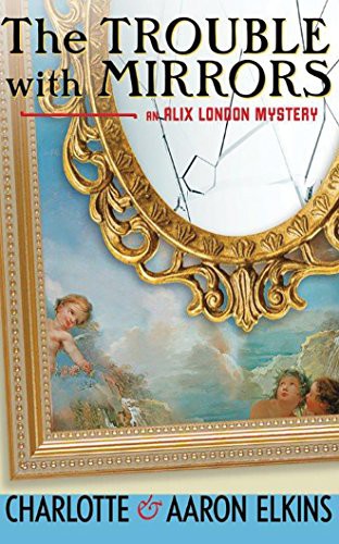 Cover for The Trouble with Mirrors