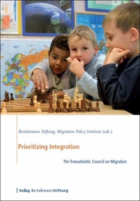 Cover for Prioritizing Integration The Transatlantic Council On Migration