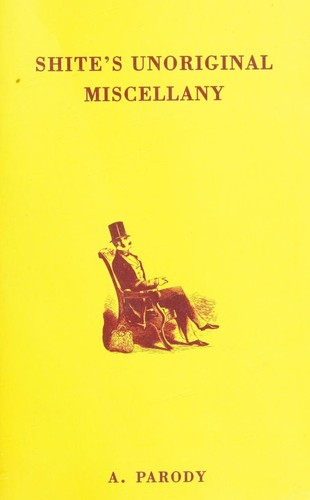 Cover for Shite's Unoriginal Miscellany (The Shite series)