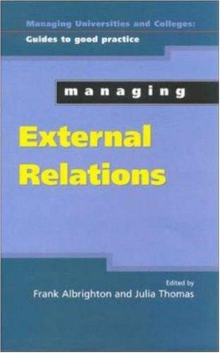 Cover for Managing External Relations (Managing Universities and Colleges: Guides to Good Practice)