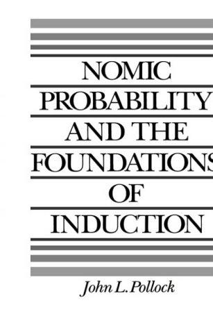 Cover for Nomic probability and the foundations of induction