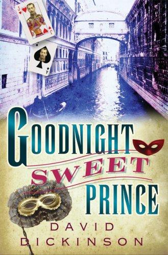Cover for Goodnight Sweet Prince (Lord Francis Powerscourt Murder Mysteries)