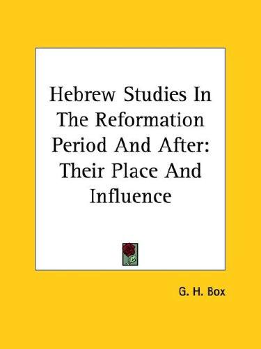 Cover for Hebrew Studies in the Reformation Period and After