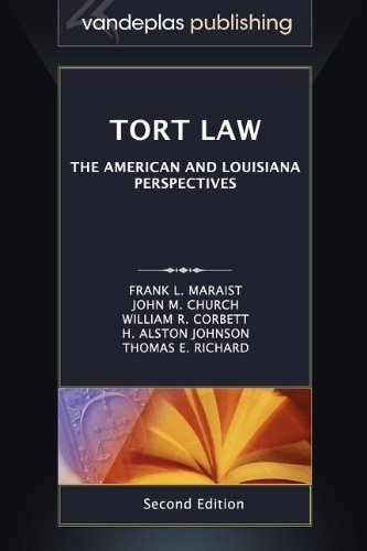 Cover for Tort Law: The American and Louisiana Perspectives, Second Edition 2012
