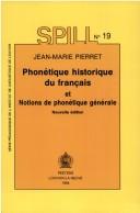 Cover for Phonétique historique du français. Notions de phonétique générale. Nouvelle édition