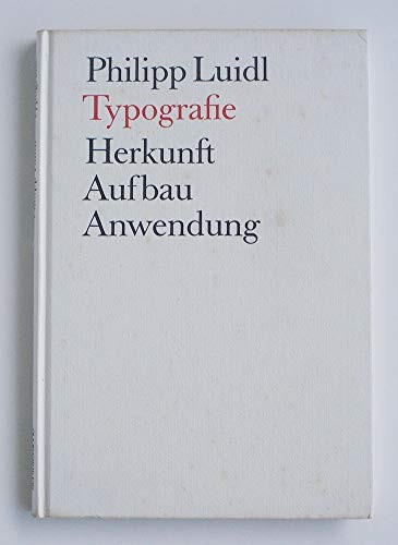 Cover for Typografie. Herkunft, Aufbau, Anwendung