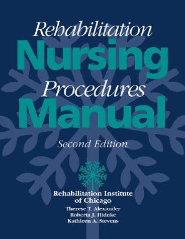 Cover for Rehabilitation Nursing Procedures Manual, 2/e