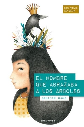 Cover for El hombre que abrazaba a los árboles