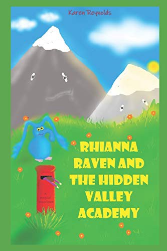 Cover for Rhianna Raven and the Hidden Valley Academy