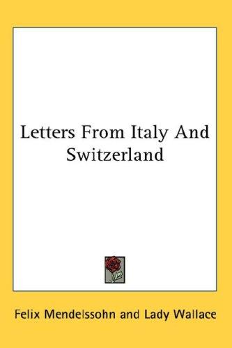 Cover for Letters From Italy And Switzerland