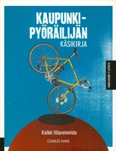 Cover for Kaupunkipyöräilijän käsikirja
