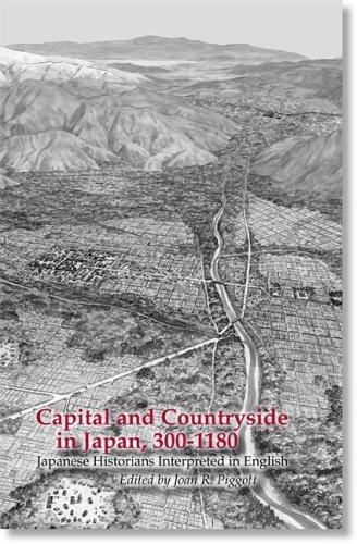 Cover for Capital and Countryside in Japan, 300-1180