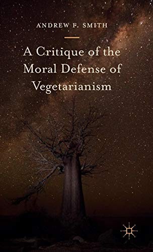 Cover for A Critique of the Moral Defense of Vegetarianism