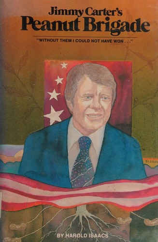 Cover for Jimmy Carter's peanut brigade