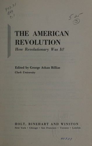 Cover for The American Revolution, how revolutionary was it?