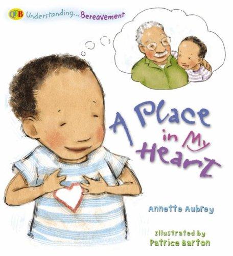 Cover for A Place in My Heart (Bereavement) (Qeb Understanding...)