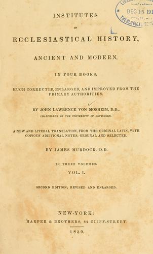 Cover for Institutes of ecclesiastical history, ancient and modern, in four books