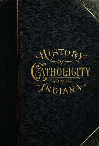 Cover for History of the Catholic church in Indiana