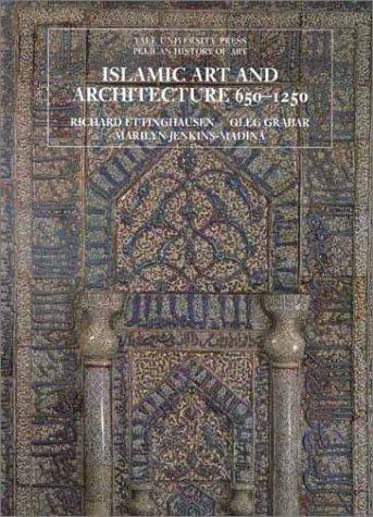 Cover for Islamic Art and Architecture, 650-1250