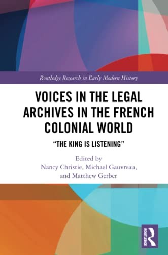 Cover for Voices in the Legal Archives in the French Colonial World