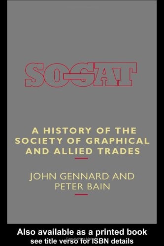 Cover for A History of the Society of Graphical and Allied Trades