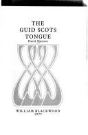 Cover for The guid Scots tongue