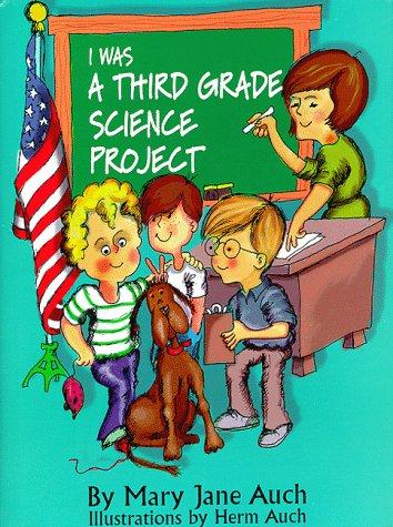 Cover for I was a third grade science project