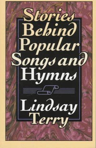 Cover for Stories behind popular songs and hymns