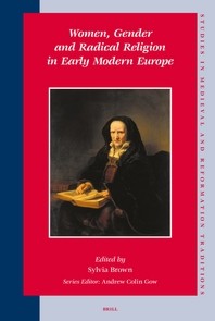 Cover for Women, gender, and radical religion in early modern Europe