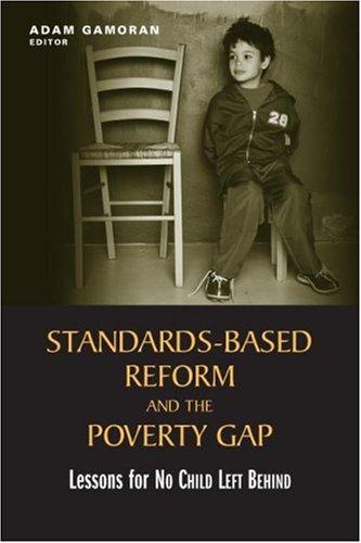 Cover for Standards-Based Reform and the Poverty Gap