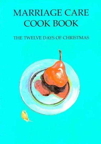 Cover for Marriage Care Cook Book