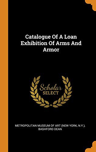 Cover for Catalogue of a Loan Exhibition of Arms and Armor