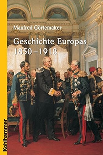 Cover for Geschichte Europas 1850-1918