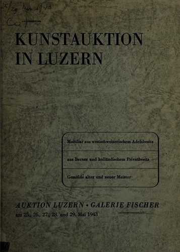 Cover for Mobiliar aus Westschweizerischem Adelsbesitz; aus Berner und Holländischem Privatbesitz; Gemälde alter und neuer Meister