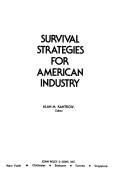 Cover for Survival strategies for American industry
