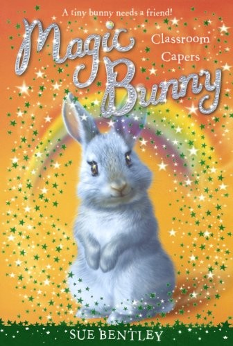 Cover for Classroom Capers (Turtleback School & Library Binding Edition) (Magic Bunny)