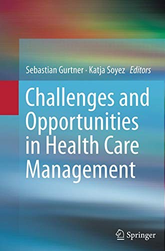 Cover for Challenges and Opportunities in Health Care Management