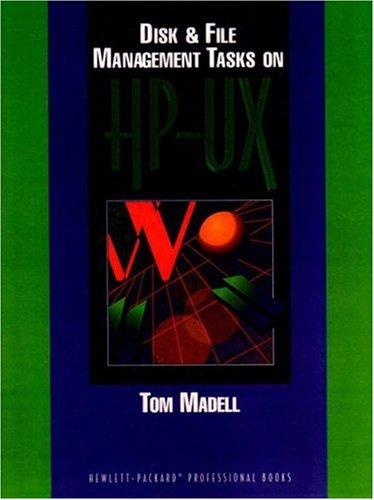 Cover for Disk and File Management Tasks on HP-UX (HP Professional Series)
