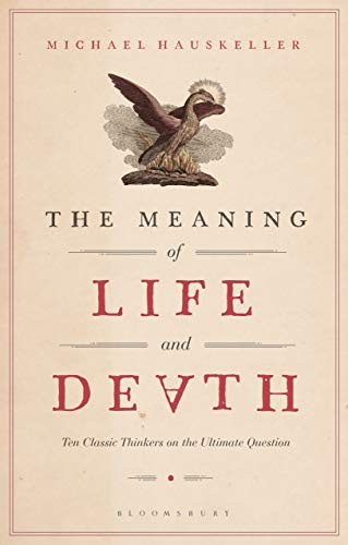 Cover for Meaning of Life and Death