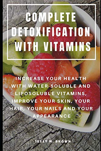 Cover for COMPLETE DETOXIFICATION WITH VITAMINS