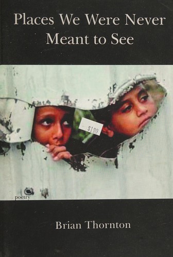Cover for Places we were never meant to see
